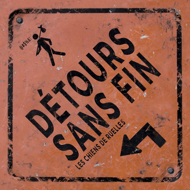 Les Chiens De Ruelles / Detours Sans Fin - CD