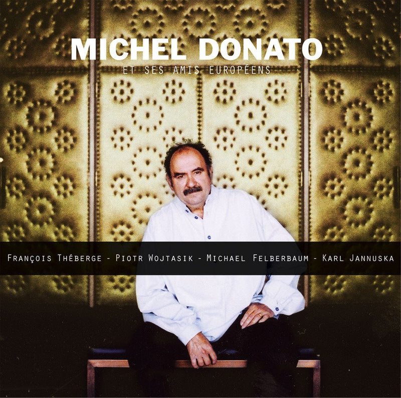 Michel Donato / Et Ses Amis Européens - CD (Used)