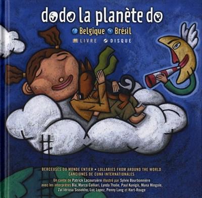 Dodo La Planete Do: Belgique-Bresil - CD/Livre