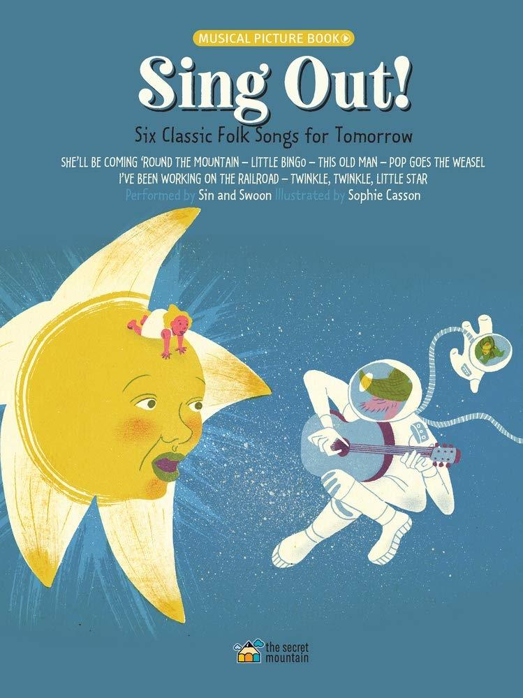 Sing Out! (Six Classic Folk Songs for Tomorrow) - Book/CD