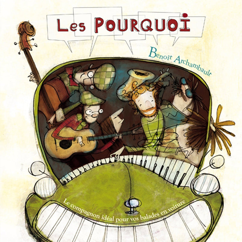 Benoît Archambault / Les pourquoi - Livre-CD