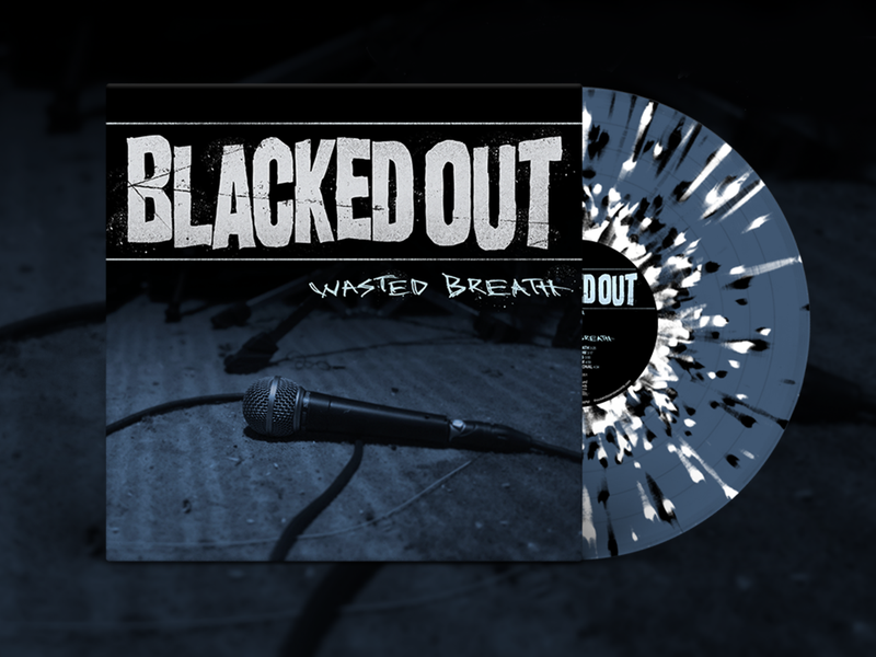 Blacked Out / Wasted Breath - LP Used EP blue w/ White &amp; Black splatter