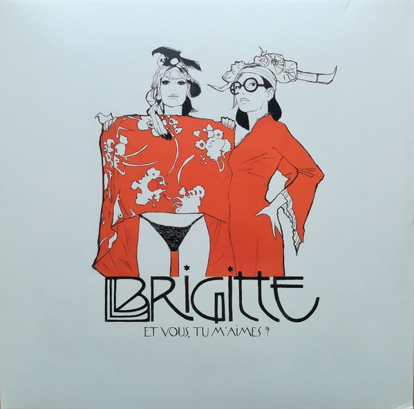 Brigitte / And You, Do You Love Me? - 2LP + CD