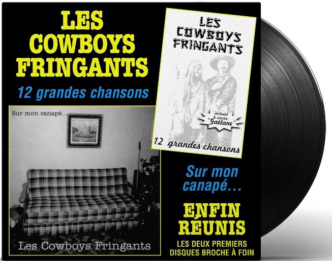 Les Cowboys Fringants ‎/ Enfin réunis : 12 grandes chansons / Sur mon canapé - 2LP