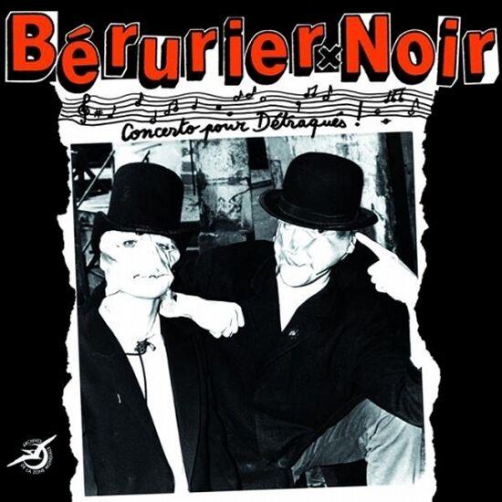 Bérurier Noir / Concerto for Détraqués! - CDs