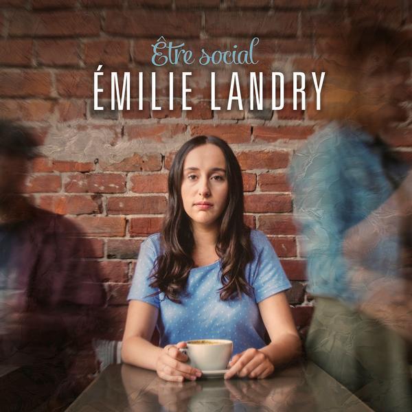 Émilie Landry / Being Social (EP) - CD