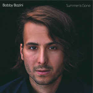 Bobby Bazini ‎/ Summer Is Gone - LP