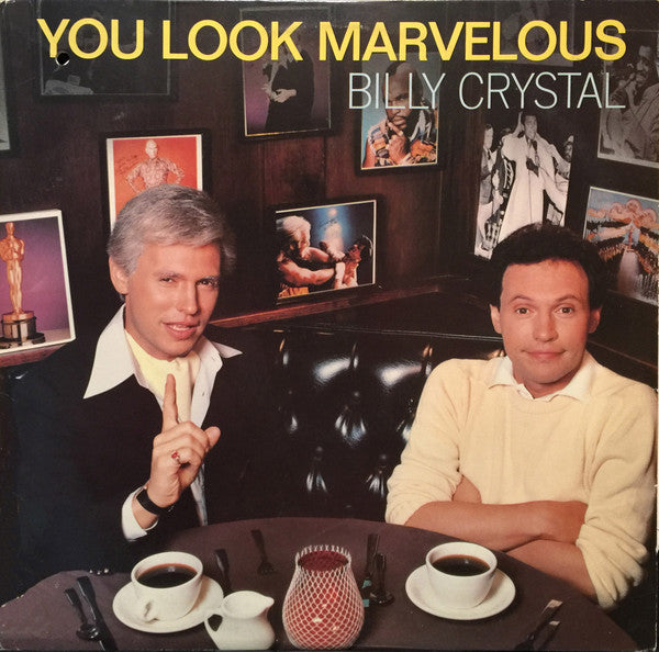 Billy Crystal / You Look Marvelous - 12" (Used)