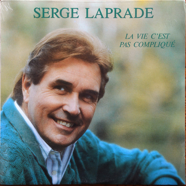 Serge Laprade / Life is Not Complicated - LP Used