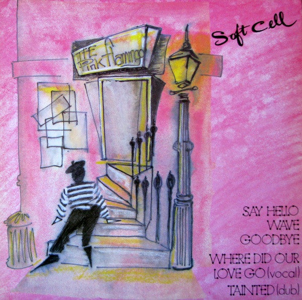 Soft Cell / Say Hello Wave Goodbye - LP 12&