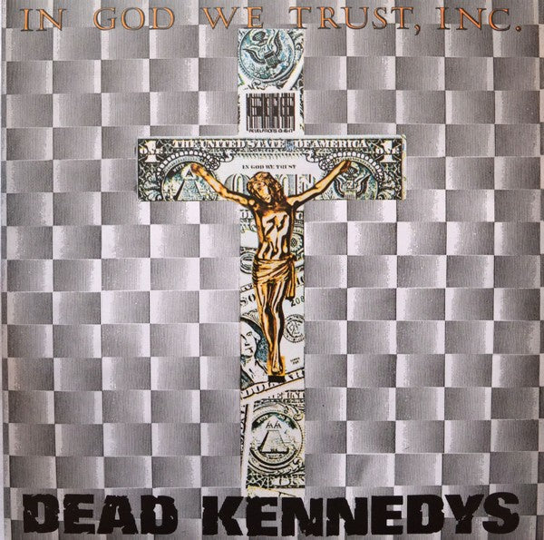 Dead Kennedys ‎/ In God We Trust, Inc. - LP