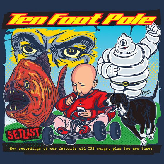 Ten Foot Pole / Setlist - LP BLUE