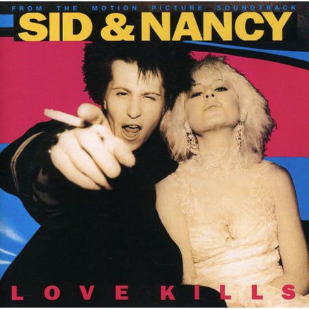 Sid And Nancy / Love Kills (OST) - LP