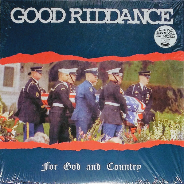 Good Riddance / For God And Country - LP