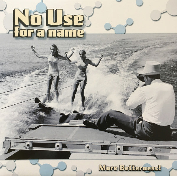 No Use For A Name ‎/ More Betterness! - LP
