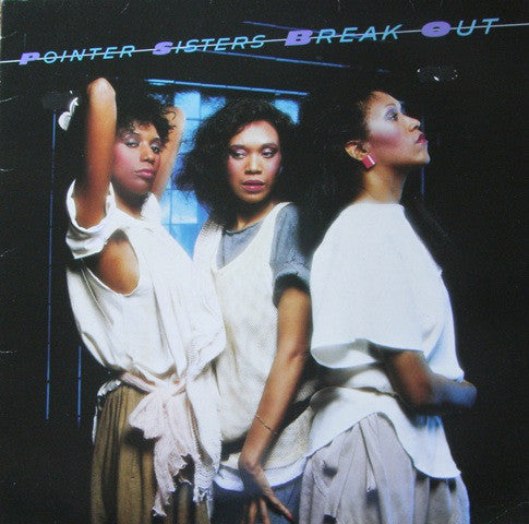 Pointer Sisters / Break Out - LP Used