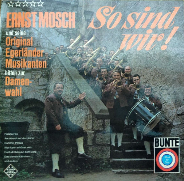 Ernst Mosch Und Seine Original Egerlander Musikanten / So Sind Wir! - LP (used)
