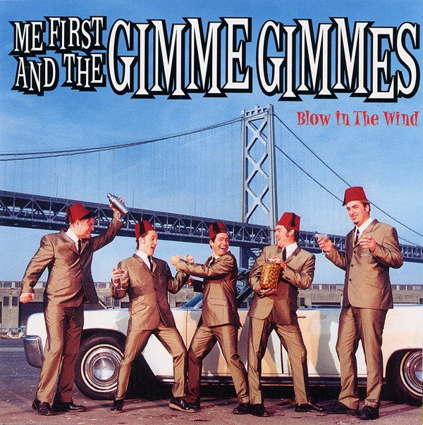 Me First And The Gimme Gimmes / Blow In The Wind - LP