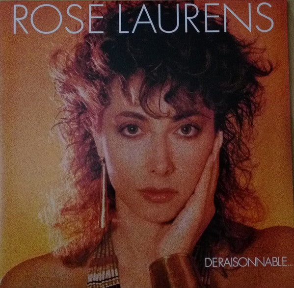 Rose Laurens / Déraisonnable... - LP