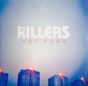 Killers / Hot Fuss - LP