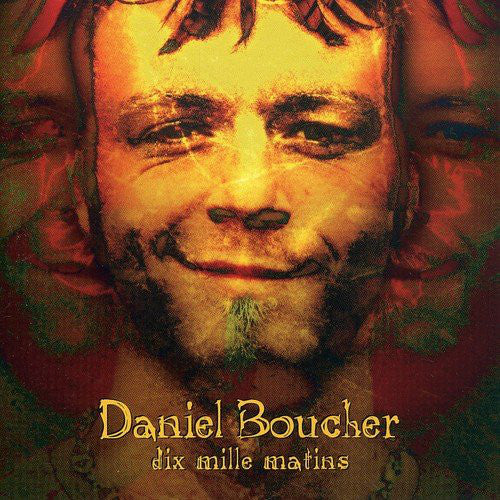 Daniel Boucher / Dix Milles Matins - LP