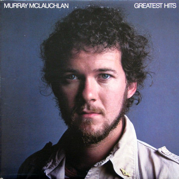 Murray McLauchlan ‎/ Greatest Hits - LP Used