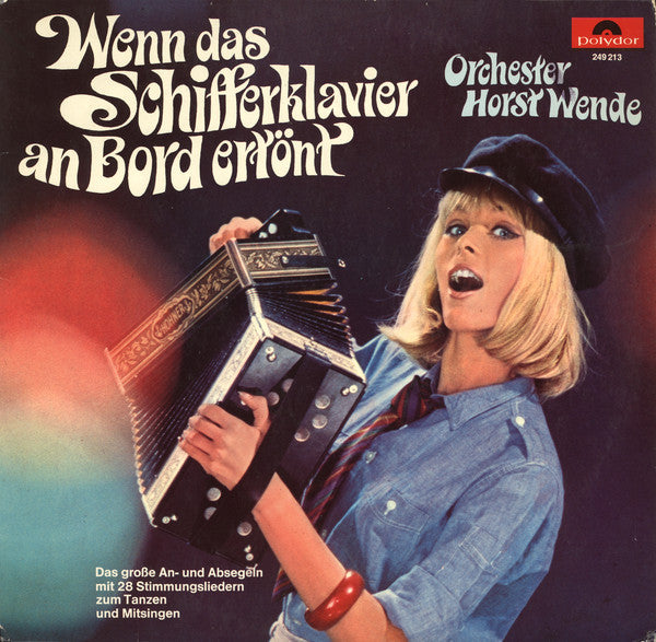 Orchester Horst Wende* ‎/ Wenn Das Schifferklavier An Bord Ertönt - LP (used)