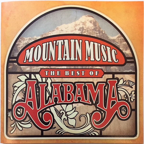Alabama ‎/ Mountain Music "The Best Of Alabama" - CD