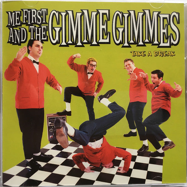 Me First And The Gimme Gimmes / Take A Break - CD