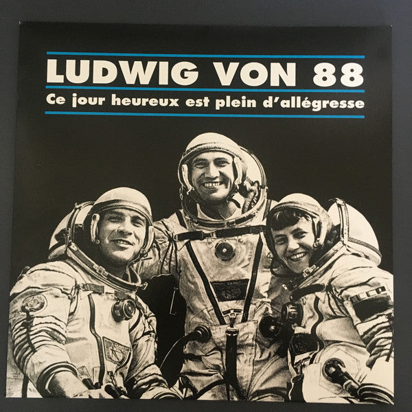 Ludwig Von 88 / Ce Jour Heureux Est Plein D&