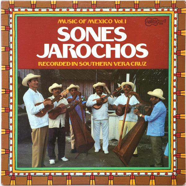 Conjunto Alma Jarocha / Music Of Mexico Vol. 1: Sones Jarochos - LP (used)