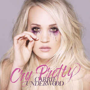 Carrie Underwood / Cry Pretty - CD