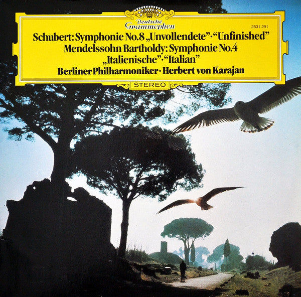 Schubert* / Mendelssohn Bartholdy*, Berliner Philharmoniker • Herbert von Karajan / Symphony Nr. 8 »Unvollendete« • »Unfinished« / Symphony Nr. 4 »Italienische« • »Italian« - LP Used