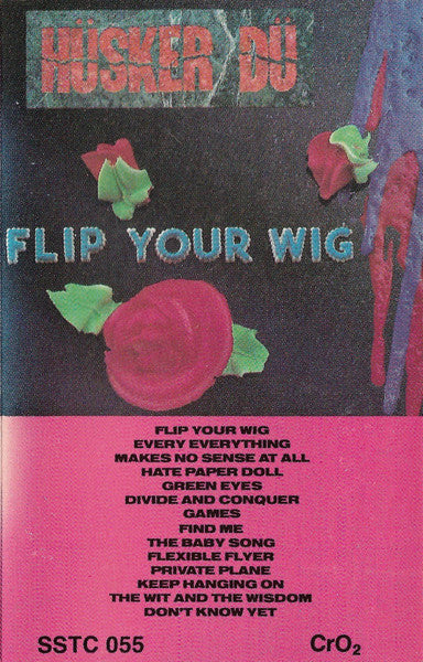 Hüsker Dü / Flip Your Wig - K7 (Used)