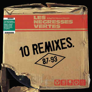 Les Negresses Vertes ‎/ 10 Remixes (87-93) - 2LP+CD