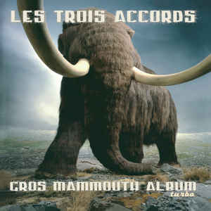 Les Trois Accords ‎/ Gros Mammouth Album Turbo - LP