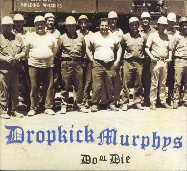 Dropkick Murphys ‎/ Do Or Die - CD