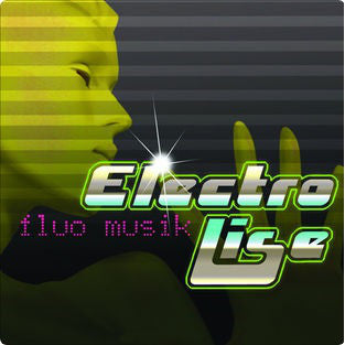 Electro Lise ‎/ Fluo Musik - CD