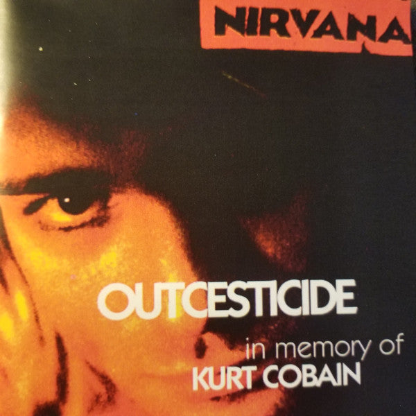 Nirvana / Outcesticide (In Memory Of Kurt Cobain) - CD Used