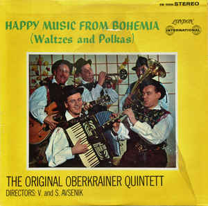 Original Oberkrainer Quintett / Happy Music From Bohemia (Waltzes And Polkas) - LP (used)