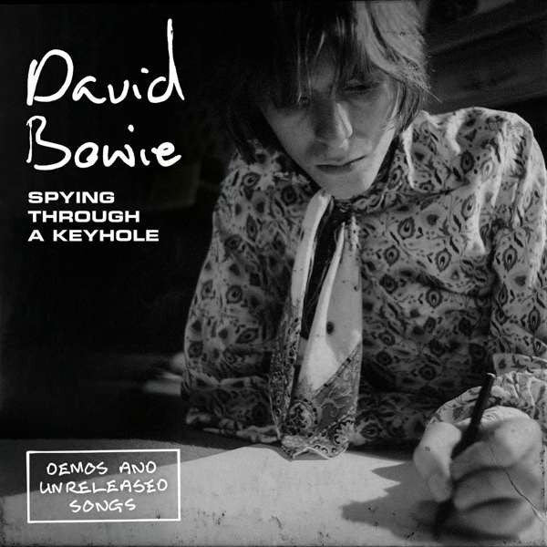 David Bowie ‎/ Spying Through A Keyhole (Demos And Unreleased Songs) - 4LP 7&
