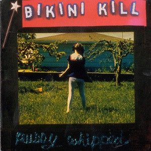 Bikini Kill / Pussy Whipped - LP