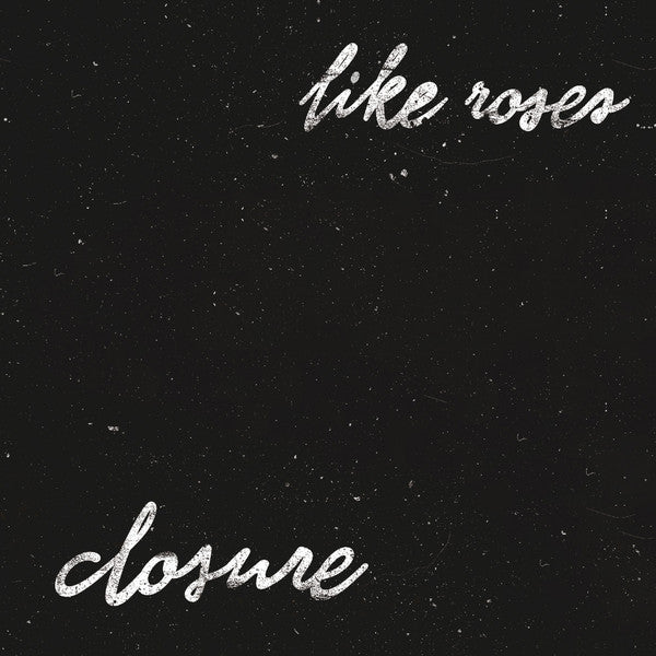 Like Roses / Closure - LP Used Clear w/ Black & White Splatter – ID Shop.ca