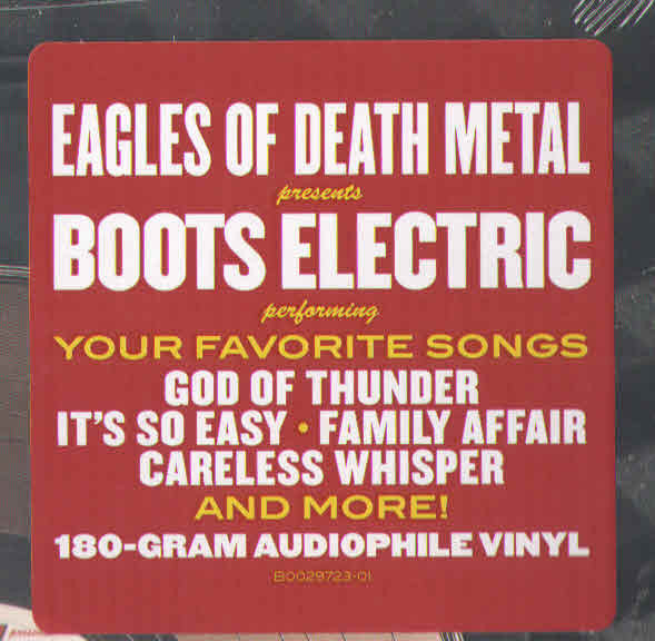 Eagles Of Death Metal Presents Boots Electric ‎/ Eagles Of Death Metal Presents Boots Electric ‎Performing The Best Songs We Never Wrote - LP