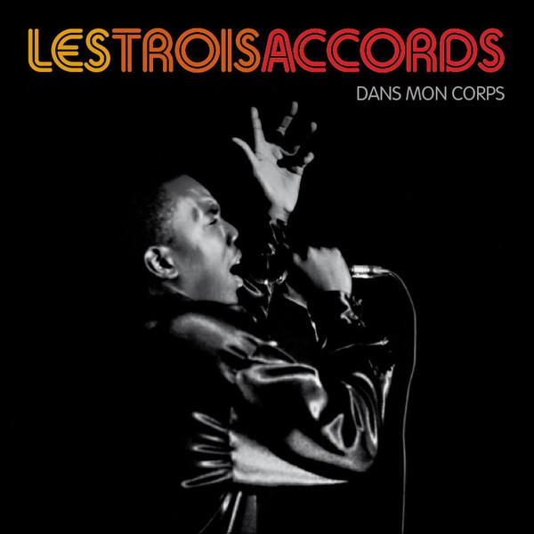 Les Trois Accords ‎/ Dans Mon Corps - CD