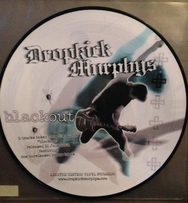 Dropkick Murphys ‎/ Blackout - LP 10" PICTURE DISC