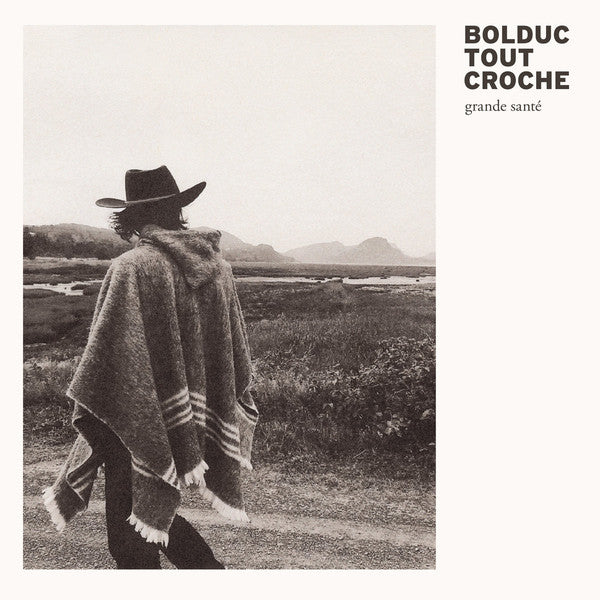 Bolduc Tout Croche / Grande Santé - LP