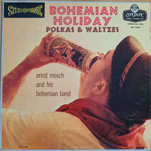 Ernst Mosch And His Bohemian Band / Bohemian Holiday (Polkas & Waltzes) - LP (used)