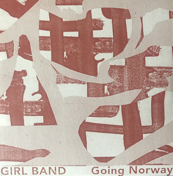 Girl Band / Going Norway - LP Used 7"