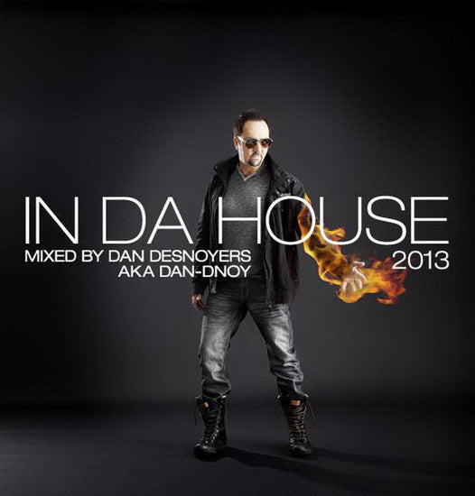 Daniel Desnoyers / In Da House 2013 - CD